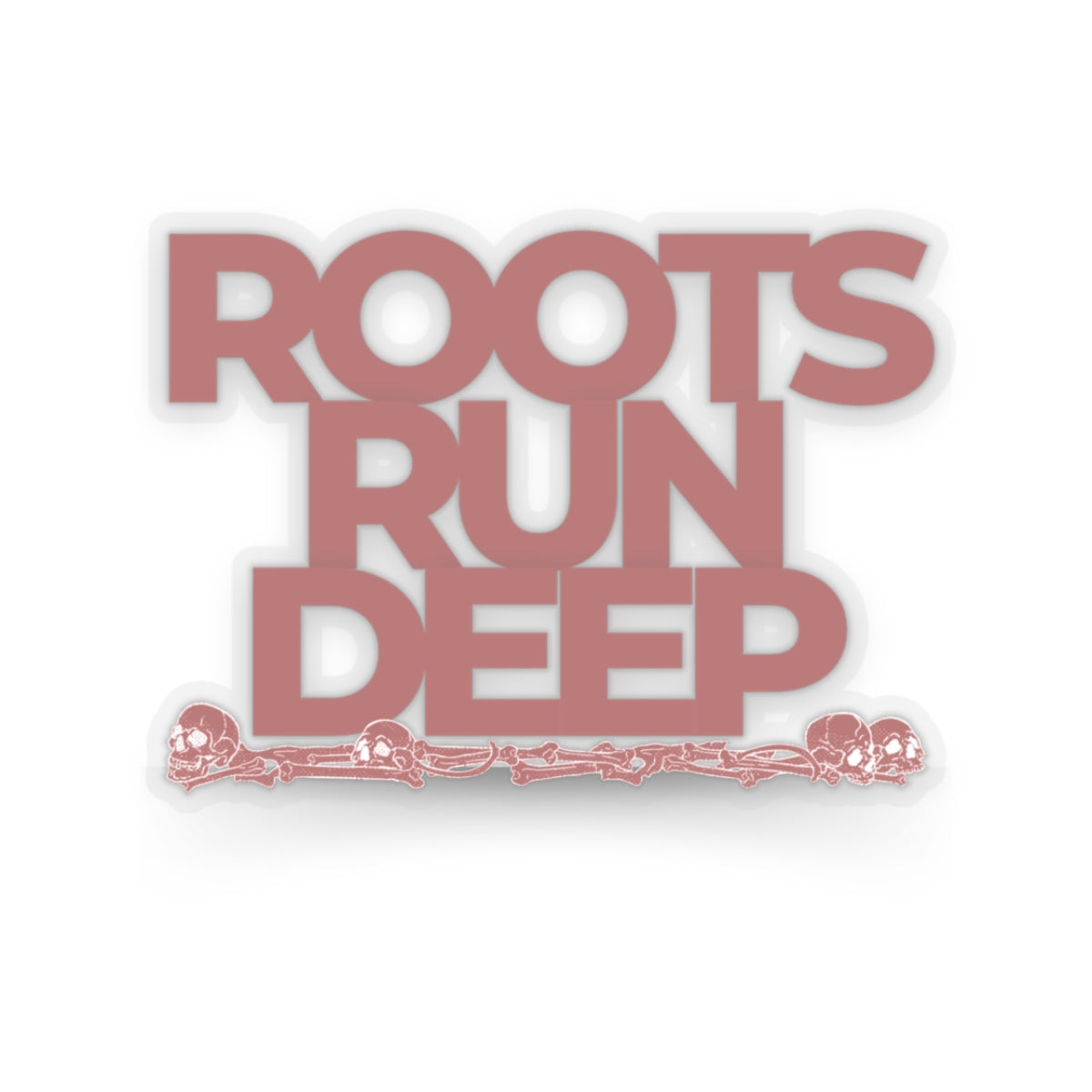 Roots Run Deep Kiss-Cut Stickers