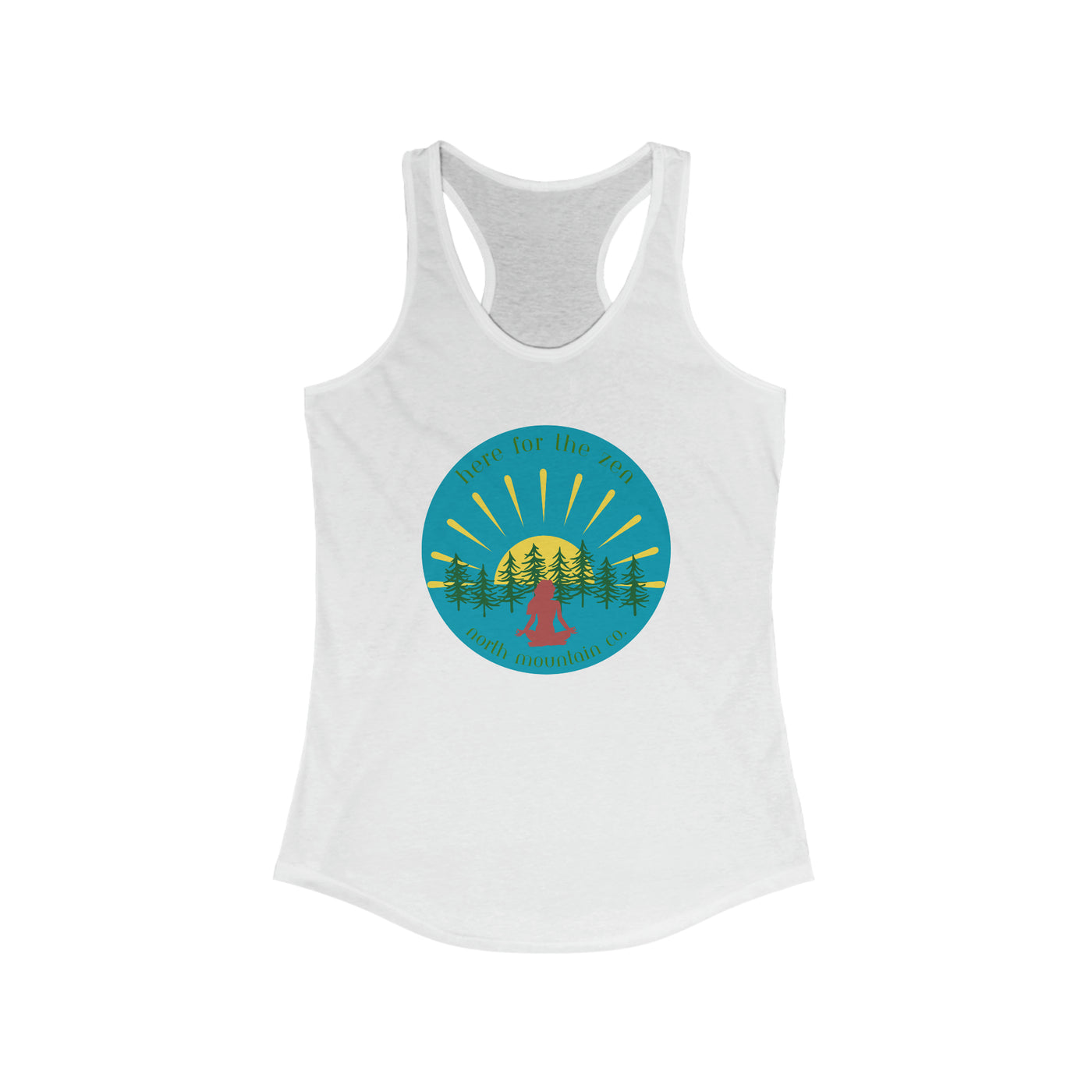 Here For The Zen Ideal Racerback Tank