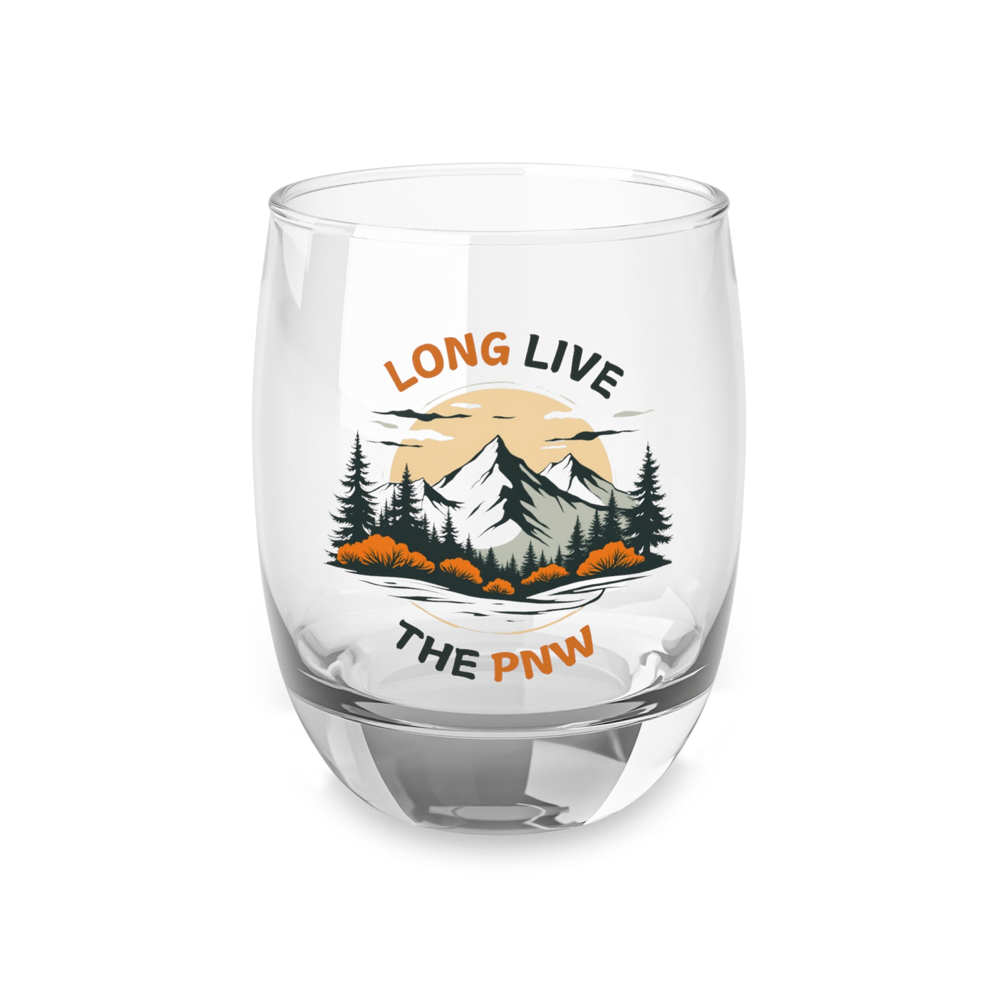 Long Live PNW Whiskey Glass