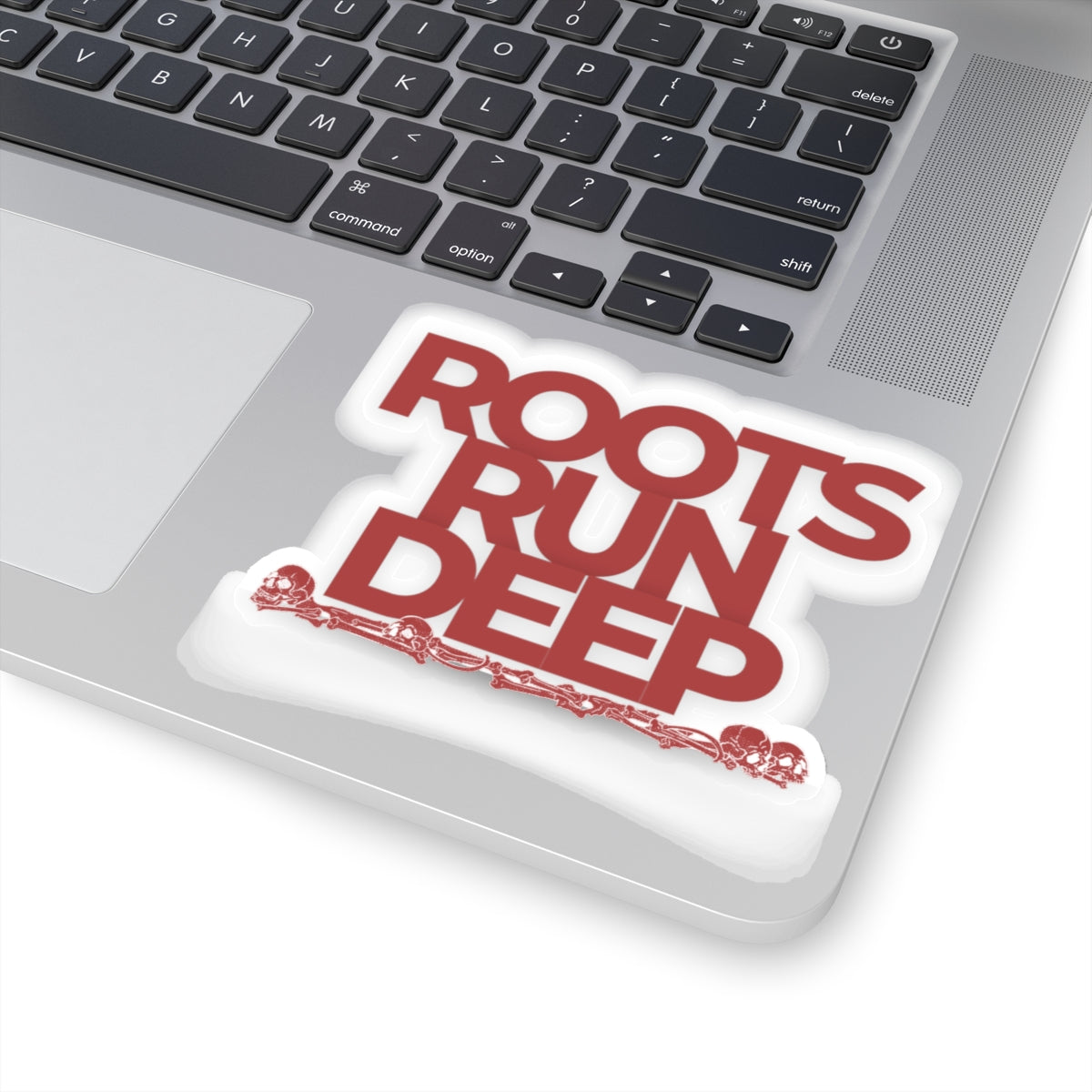 Roots Run Deep Kiss-Cut Stickers