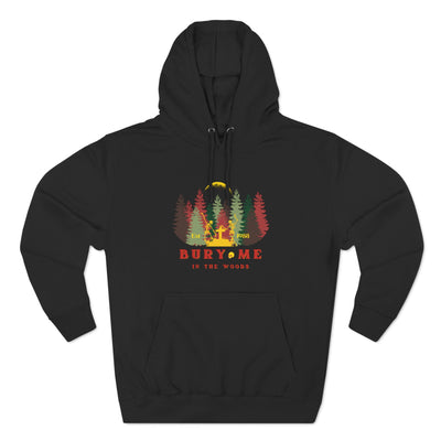 Bury Me In The Woods Three-Panel Fleece Hoodie