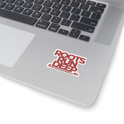 Roots Run Deep Kiss-Cut Stickers